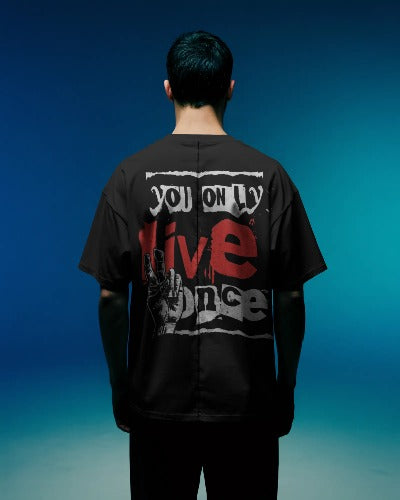You Only live once Oversized T-shirt
